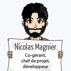 Nicolas Magnier Nicolas Magnier, Co-gérant, chef de projet, développeur